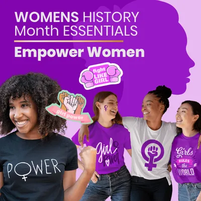 Women's History Month Essentials - Custom T-Shirt Today