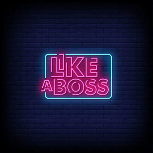 Like A Boss Neon Sign - Custom T-Shirt Today