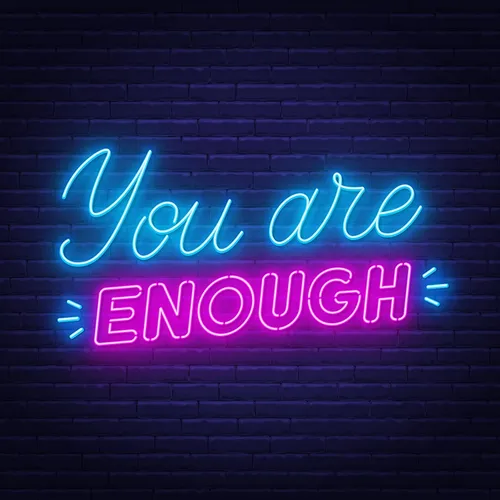 You Are Enough Neon Sign - Custom T-Shirt Today