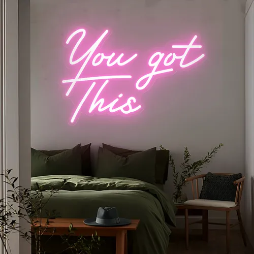 You Got This Neon Sign - Custom T-Shirt Today