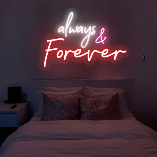 Always And Forever Neon Sign - Custom T-Shirt Today