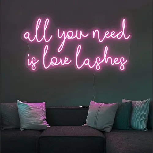 All You Need is Love Lashes Neon Sign - Custom T-Shirt Today