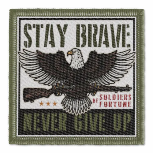 Stay Brave Never Give Up Military Patch - Custom T-Shirt Today
