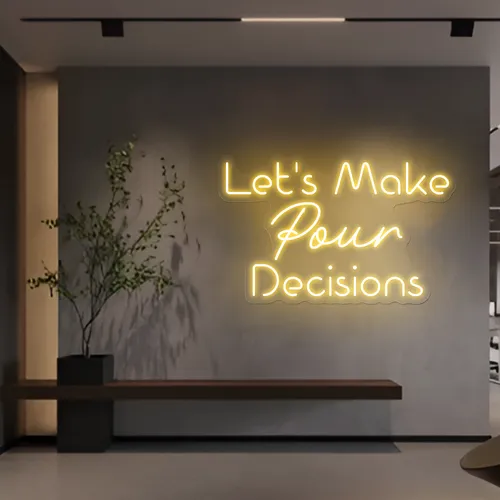 Chic "Let's Make Pour Decisions" Neon Sign - Custom T-Shirt Today