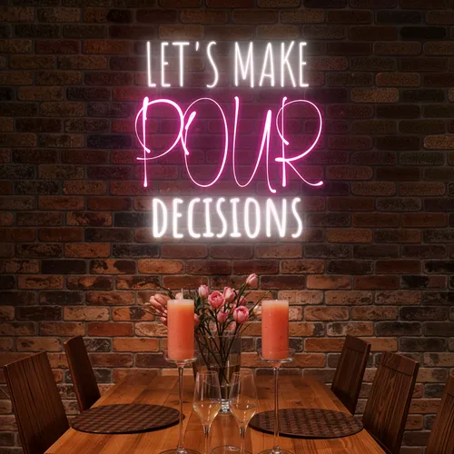 Elegant "Let's Make Pour Decisions" Neon Sign - Custom T-Shirt Today