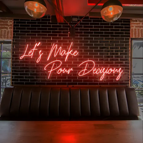 Eye-Catching "Let's Make Pour Decisions" Neon Sign - Custom T-Shirt Today