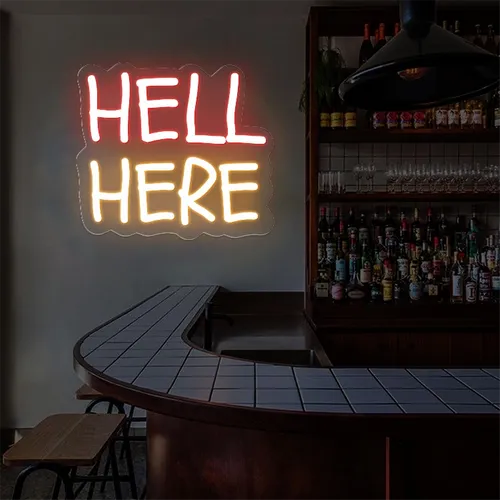 Hell Here Neon Signs - Custom T-Shirt Today