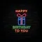 Happy Birthday To You with Gift Neon Sign - Custom T-Shirt Today